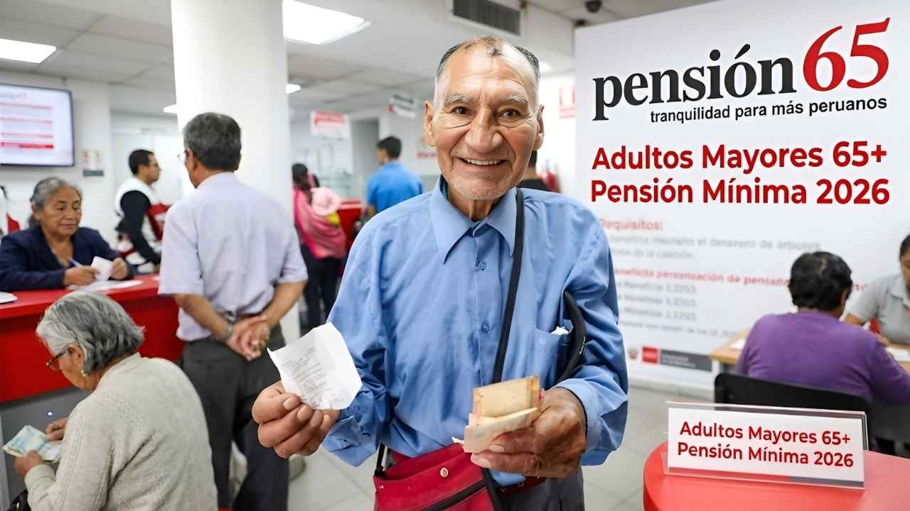 Adultos Mayores 65+ Pensión Mínima 2026 Monto Confirmado y Calendario de Pago