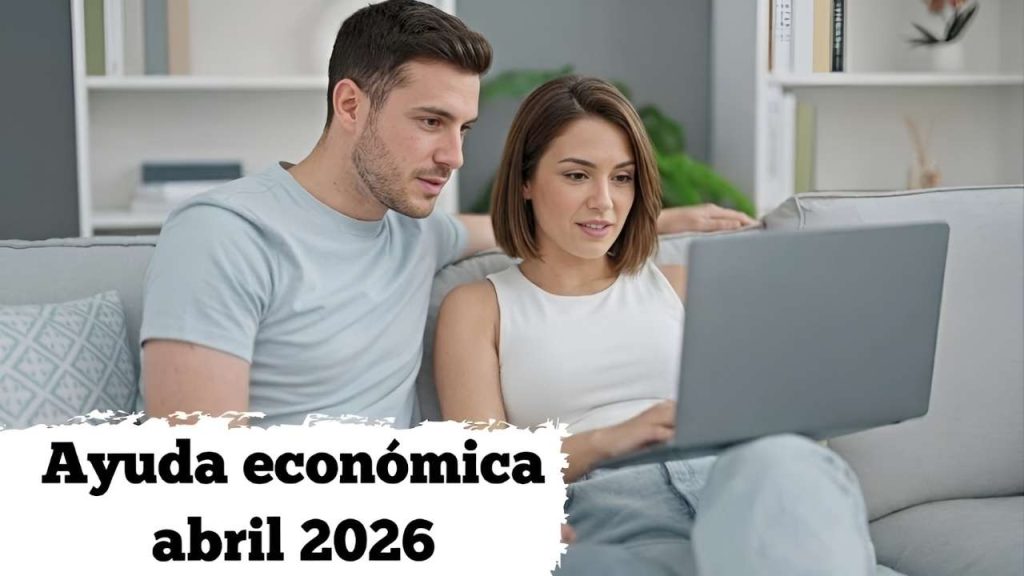 Ayuda económica abril 2026 familias reciben 400 euros inscripción y fechas confirmadas