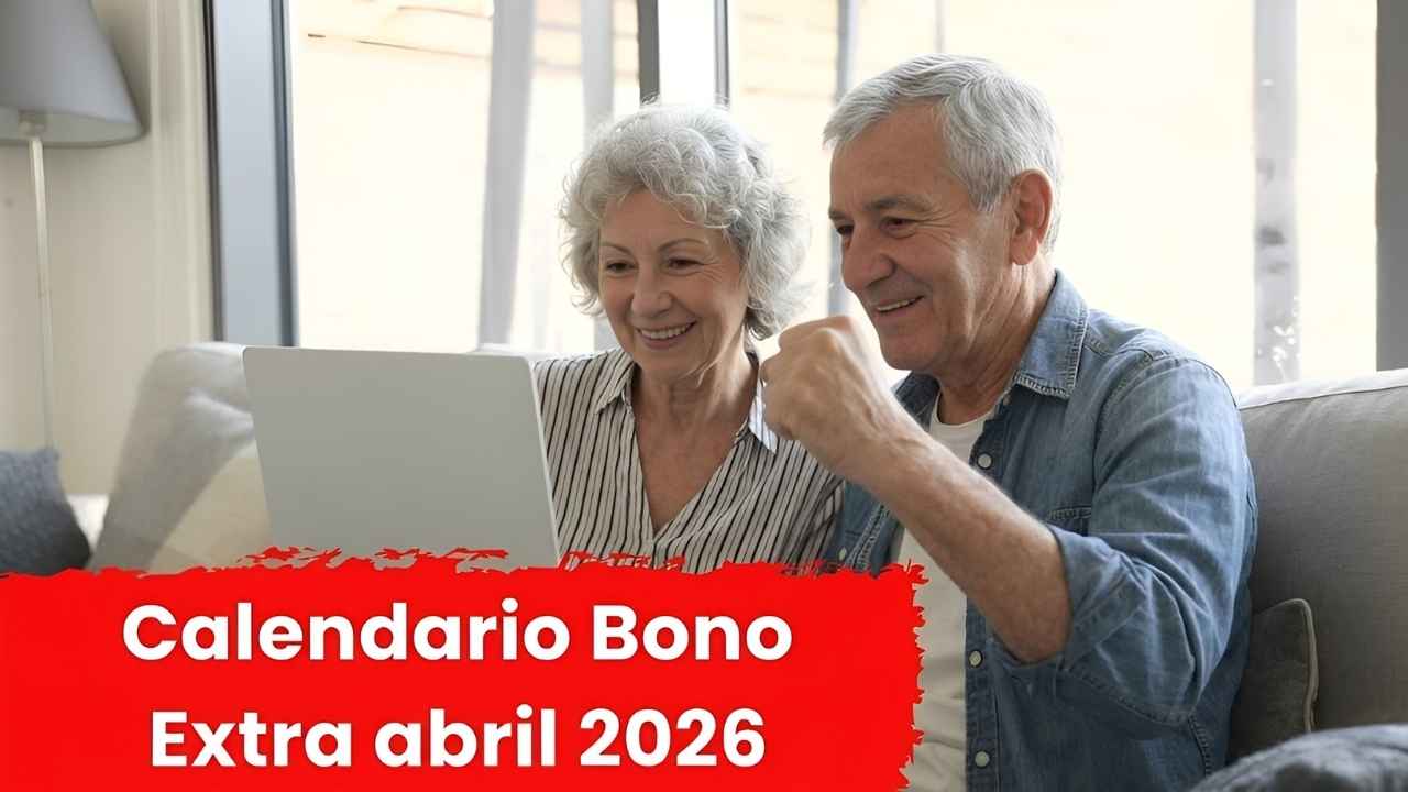 Calendario Bono Extra abril 2026 quiénes cobran y montos confirmados en Argentina